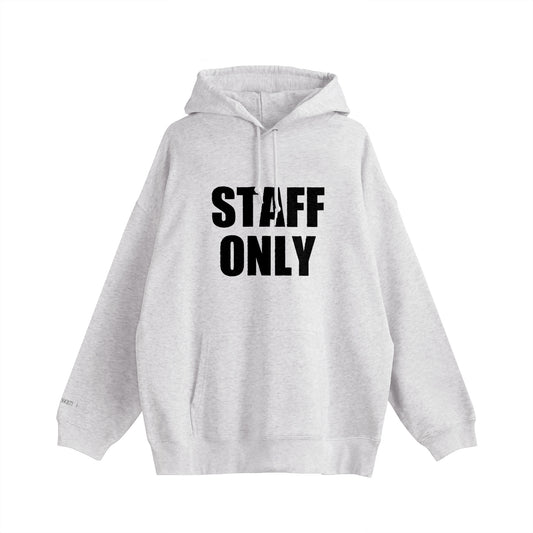 STAFF ONLY Hoodie